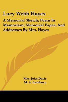Lucy Webb Hayes(English, Paperback, Davis John Mrs)