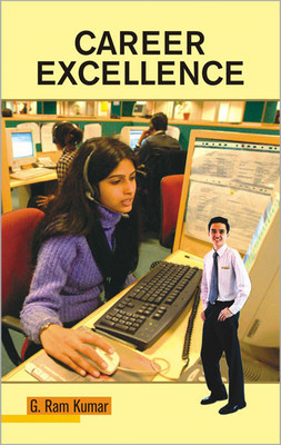 Career Excellence(English, Paperback, Kumar G. Ram)