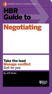 HBR Guide to Negotiating (HBR Guide Series)(English, Paperback, Weiss Jeff)