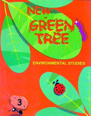 New Green Tree Environmental Studise - 3(English, Paperback, Sushmita Malik)