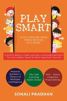 Play Smart(English, Paperback, Pradhan Sonali)