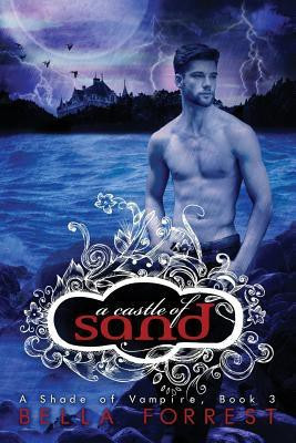 A Castle of Sand(English, Paperback, Forrest Bella)