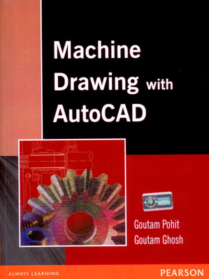 Machine Drawing with AutoCAD 1st  Edition(English, Paperback, Pohit)