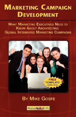 Marketing Campaign Development(English, Paperback, Gospe Mike)