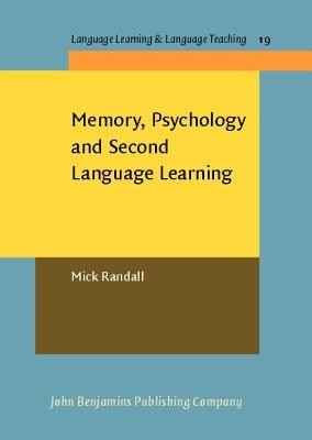 Memory, Psychology and Second Language Learning(English, Hardcover, Randall Mick)