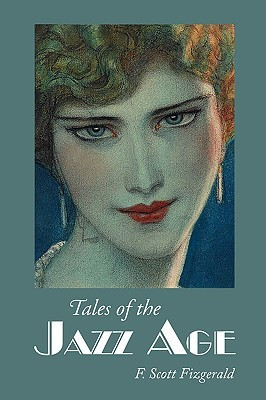 Tales of the Jazz Age, Large-Print Edition(English, Paperback, Fitzgerald F Scott)