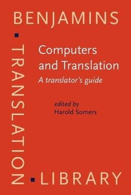 Computers and Translation(English, Hardcover, unknown)