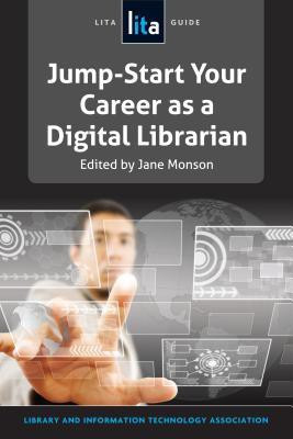 Jump-Start Your Career as a Digital Librarian(English, Paperback, unknown)