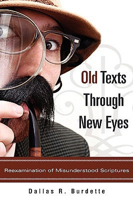 Old Texts Through New Eyes(English, Hardcover, Burdette Dallas R)