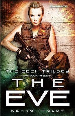 The Eve(English, Paperback, Taylor Keary)