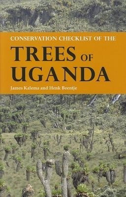 Conservation Checklist of the Trees of Uganda(English, Paperback, Kalema J.)