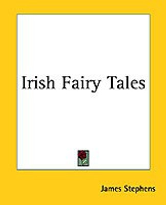 Irish Fairy Tales(English, Paperback, Stephens James)