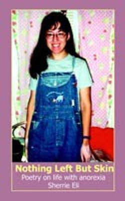 Nothing Left But Skin(English, Paperback, Eli Sherrie)