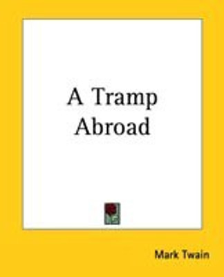 A Tramp Abroad(English, Paperback, Twain Mark)