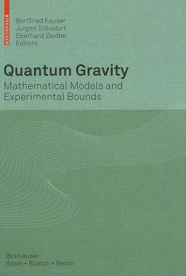 Quantum Gravity  - Mathematical Models and Experimental Bounds(English, Hardcover, unknown)