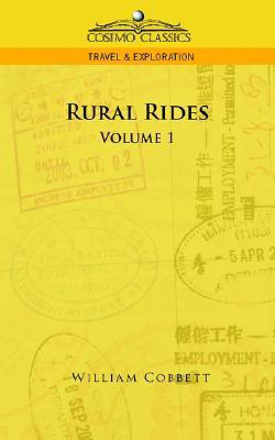 Rural Rides - Volume 1(English, Paperback, Cobbett William)