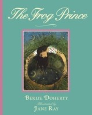 Frog Prince, The(English, Paperback, Doherty Berlie)