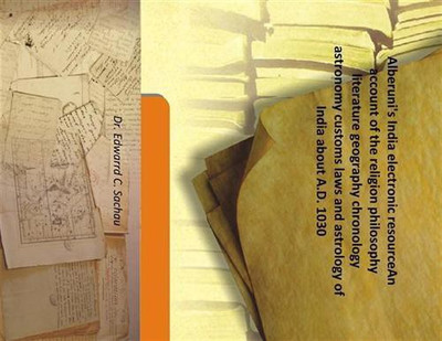 Alberuni's India electronic resourceAn account of the religion philosophy literature geography chronology astronomy customs laws(English, Hardcover, Dr. Edwarrd C. Sachau)