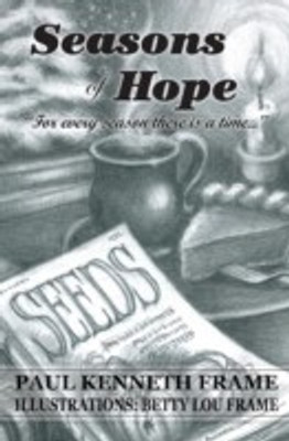 Seasons of Hope(English, Hardcover, Frame Paul Kenneth)