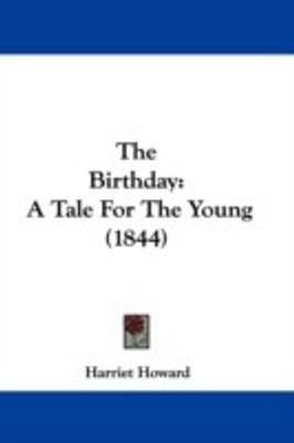 The Birthday(English, Paperback, Howard Harriet)