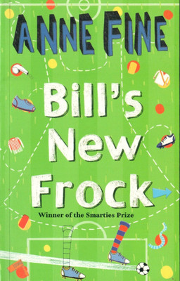 Bill’s New Frock(English, Paperback, Anne Fine)