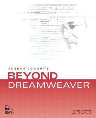 Joseph Lowery's Beyond Dreamweaver(English, Paperback, Lowery Joseph)
