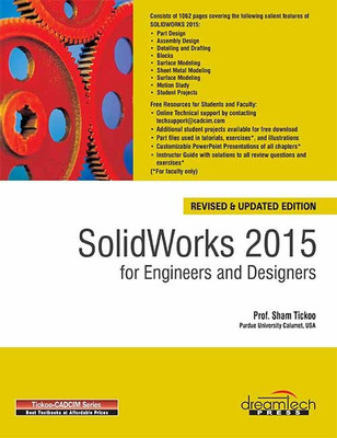 Solidworks 2015 for Engineers and Designers(English, Paperback, Tickoo Sham)