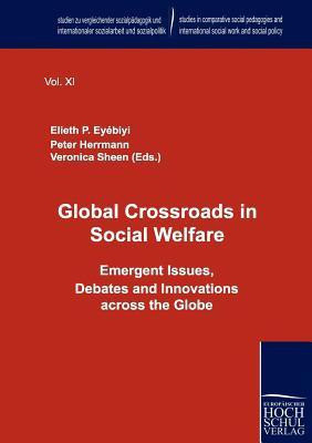 Global Crossroads in Social Welfare(English, Paperback, unknown)