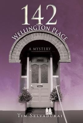 142 Wellington Place(English, Hardcover, Selvadurai Tim)