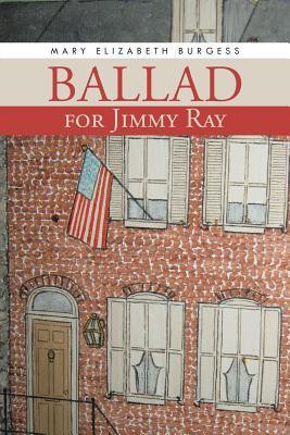 Ballad for Jimmy Ray(English, Paperback, Burgess Mary Elizabeth)
