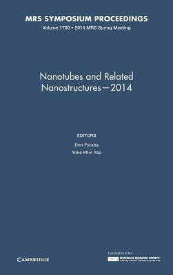 Nanotubes and Related Nanostructures 2014: Volume 1700(English, Hardcover, unknown)