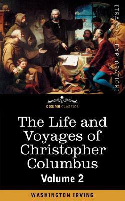 The Life and Voyages of Christopher Columbus, Vol.2(English, Paperback, Irving Washington)