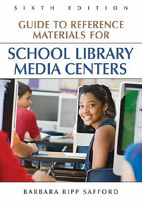 Guide to Reference Materials for School Library Media Centers, 6th Edition(English, Hardcover, Safford Barbara Ripp)