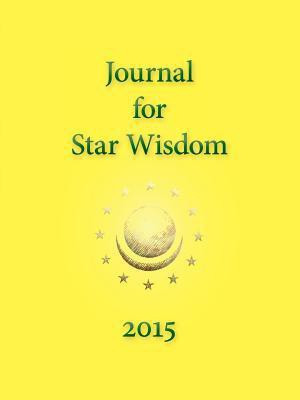 Journal for Star Wisdom: 2015(English, Paperback, unknown)