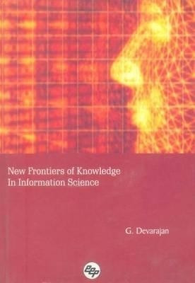 New Frontiers of Knowledge in Information Science(English, Hardcover, unknown)