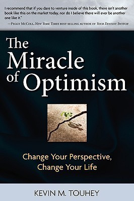 The Miracle of Optimism(English, Paperback, Touhey Kevin M)