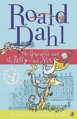 The Giraffe and the Pelly and Me(English, Paperback, Dahl Roald)