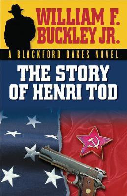 The Story of Henri Tod(English, Paperback, Buckley Jr. William F.)