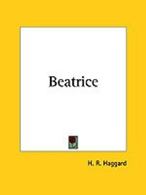 Beatrice(English, Paperback, Haggard H. R.)
