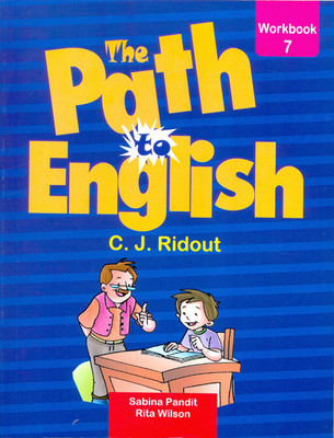 The Path to English Workbook for class 7(English, Paperback, C J RIDOUT)