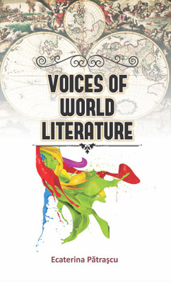 Voices Of World Literature(English, Hardcover, Ecaterina Pătrașcu)