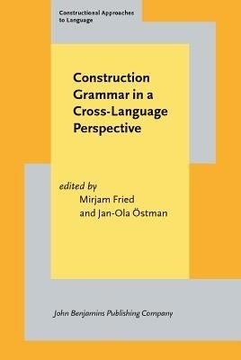 Construction Grammar in a Cross-Language Perspective(English, Hardcover, unknown)