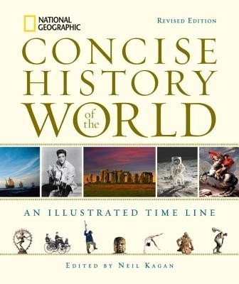 National Geographic Concise History of the World(English, Hardcover, unknown)