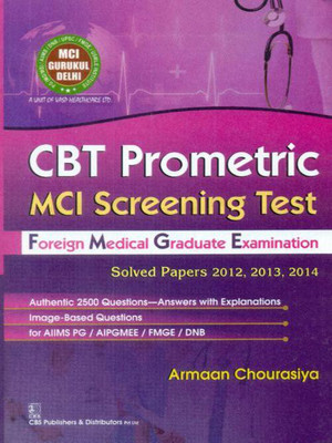 Cbt Prometric Mci Screening Test Foreign Medical Graduate Examination, Solved Papers 2012, 2013, 2014 (Pb 2015)(English, Chourasiya A.)
