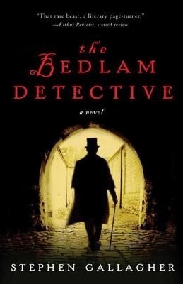 The Bedlam Detective(English, Electronic book text, Gallagher Stephen)