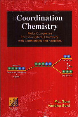 Coordination Chemistry: Metal Complexes Transition Metal Chemistry with Lanthanides and Actinides PB(English, Paperback, Soni P L)