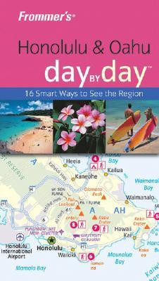 Frommer's Honolulu and Oahu Day by Day(English, Paperback, Foster Jeanette)