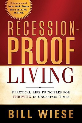 Recession-Proof Living(English, Paperback, Wiese Bill)