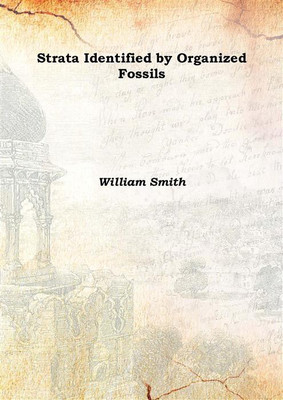 Strata Identified by Organized Fossils 1816(English, Hardcover, William Smith)