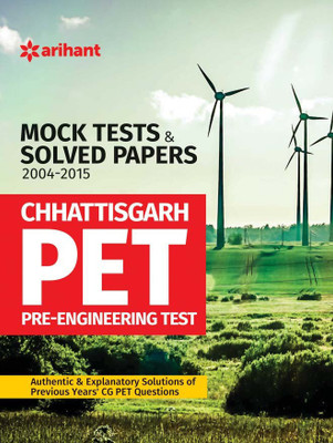Mock Tests & Solved Papers 2004-2015 for Chhattisgarh PET (Pre-Engineering Test) (Old Edition)(English, Paperback, Arihant Experts)